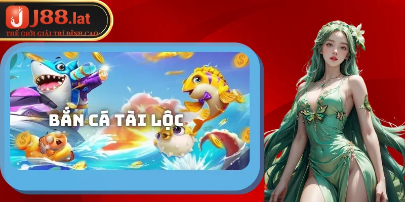 Bắn cá Tài Lộc J88 – Cách bắn bách phát bách trúng Các bước tham gia chơi game bắn cá tài lộc trúng lớn